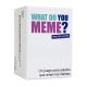 What Do You Meme? Edición Latina